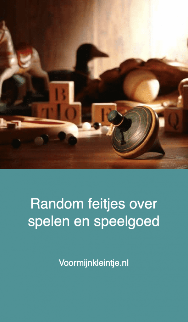vertel het me Algebra Afbreken Random feitjes over spelen en speelgoed - Voormijnkleintje.nl