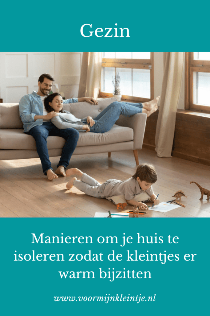 Manieren om je huis te isoleren