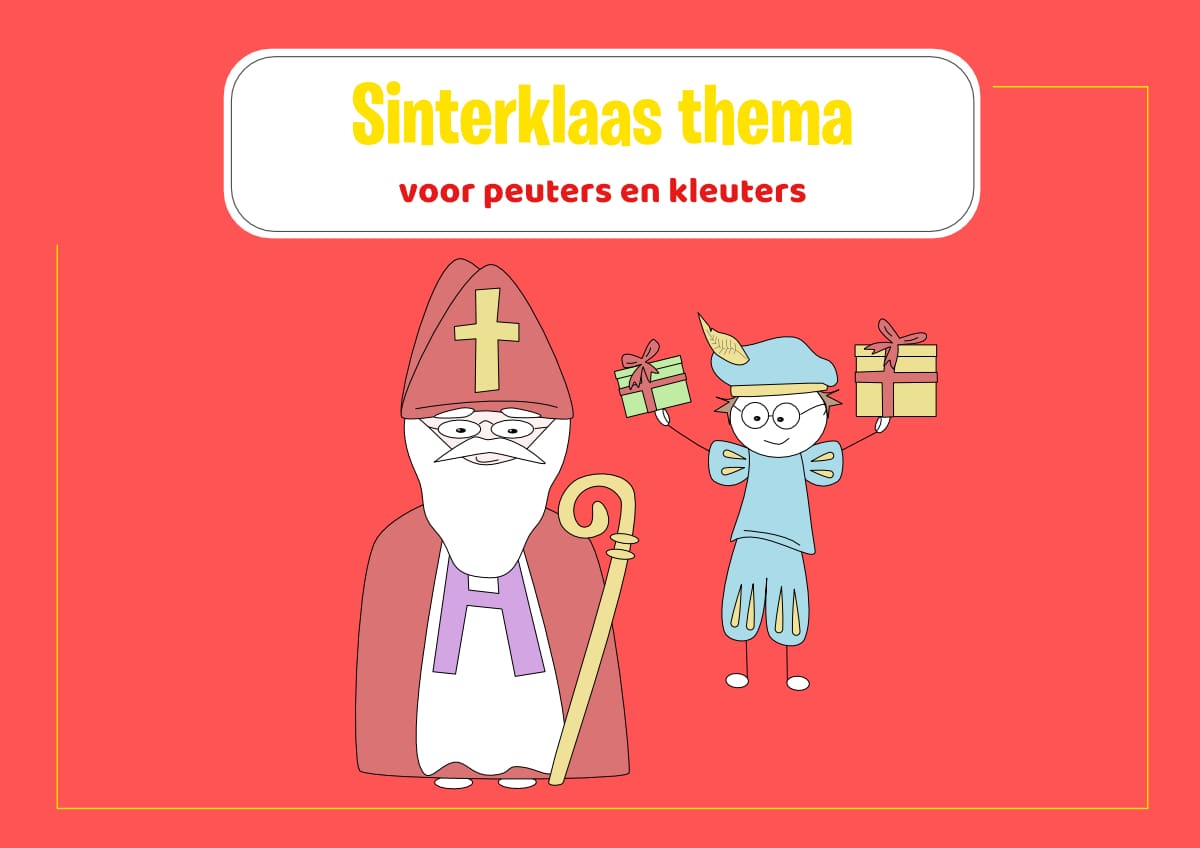 Thema Sinterklaas, voorschoolse educatie (VVE) voor peuters en kleuters